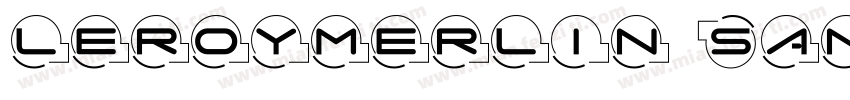 leroymerlin Sans-REg字体转换